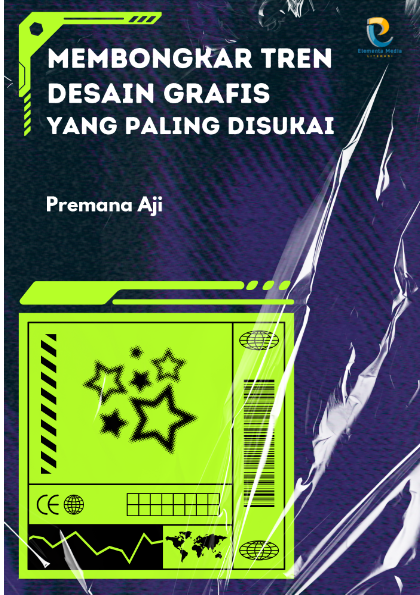 Membongkar Tren Desain Grafis yang Paling Disukai